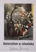 Uwierzyłem w człowieka
