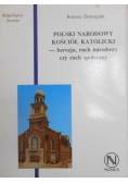 Polski Narodowy Kościół Katolicki. Herezja, ruch narodowy czy ruch społeczny