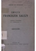 Świety Franciszek Salezy ,1927r.