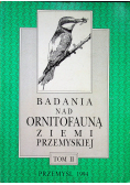Badania nad ornitofauną ziemi Przemyskiej Tom II