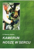 Kamerun noszę w sercu.
