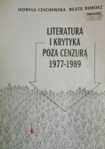 Literatura i krytyka poza cenzurą 1977 - 1989