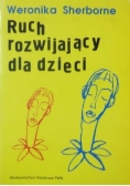 Ruch rozwijający dla dzieci
