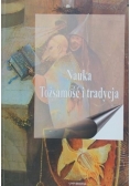 Nauka tożsamość i tradycja