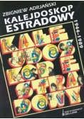 Kalejdoskop Estradowy 1944-1989