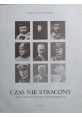 Czas nie stracony Życie i dzieło Xawerego Pusłowskiego