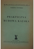 Praktyczna budowa kajaka, 1947r.