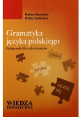 Gramatyka języka polskiego Podręcznik dla cudzoziemców