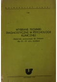 Wybrane Techniki Diagnostyczne w psychologii Klinicznej