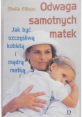 Odwaga samotnych matek