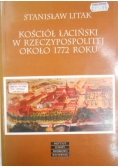 Kościół Łaciński w Rzeczypospolitej około 1772 roku