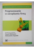 Prognozowanie w zarządzaniu firmą