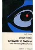 Człowiek w świecie. Zarys antropologii filozoficznej