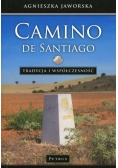 Camino de Santiago Tradycja i współczesność