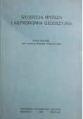 Geodezja wyższa i astronomia geodezyjna