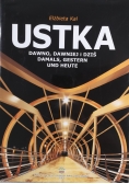 Ustka dawno, dawniej i dziś