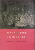 Malarstwo angielskie od Hogartha do Turnera