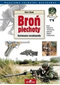 Broń Piechoty. Ilustrowana encyklopedia Wyd. II