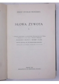 Słowa żywota, Tom I, 1932 r.