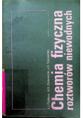 Chemia fizyczna roztworów niewodnych