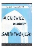 Mickiewicz uczniem Sarbiewskiego
