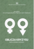 Oblicza kryzysu w obliczu współczesnego  człowieka