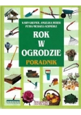 Rok w ogrodzie. Poradnik