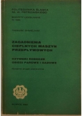 Zagadnienia cieplnych maszyn przepływowych