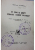 W krainie grozy, strachu i cudów  przyrody, 1930 r.