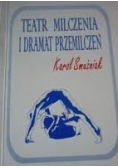 teatr milczenia i dramat przemilczeń
