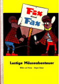 Fix und Fax. Lustige Mauseabenteuer
