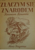 Złączym się z narodem, 1948 r.