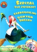 Szpital dla zwierząt czarodziejki doktor Imeldy