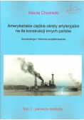 Amerykańskie ciężkie okręty artyleryjskie na tle konstrukcji innych państw.