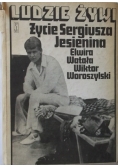 Ludzie żywi życie Sergiusza Jesienina