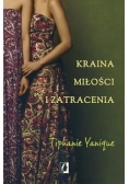 Kraina miłości i zatracenia