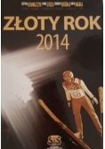 Złoty rok 2014