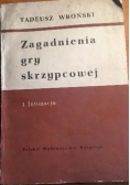 Zagadnienia gry skrzypcowej