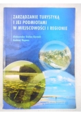 Zarządzanie turystyką i jej podmiotami w miejscowości i regionie