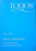 Mury milczenia cena wyparcia urazów dzieciństwa