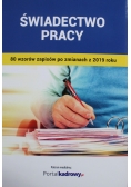 Świadectwo Pracy 80 wzorów zapisów po zmianach z 2019 roku