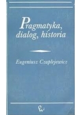 Pragmatyka, dialog, historia