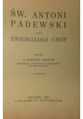 Św. Antoni Padewski jako zwierciadło cnót, 1931r.