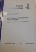 Aktywizacja turystyczna małych miast
