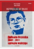 Wszystkich nas nie spalicie