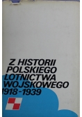 Z historii polskiego lotnictwa wojskowego 1918 - 1939