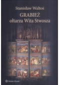 Grabież ołtarza Wita Stwosza