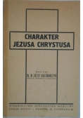 Charakter Jezusa Chrystusa, 1935 r.