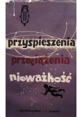 Przyspieszenia przeciążenia nieważkość