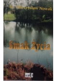 Smak życia, autograf Mieczysława Nowaka